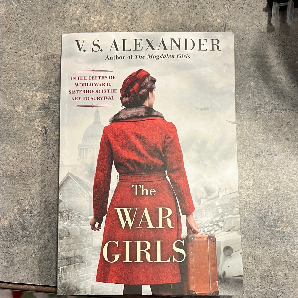 The War Girls Book by V.S. Alexander